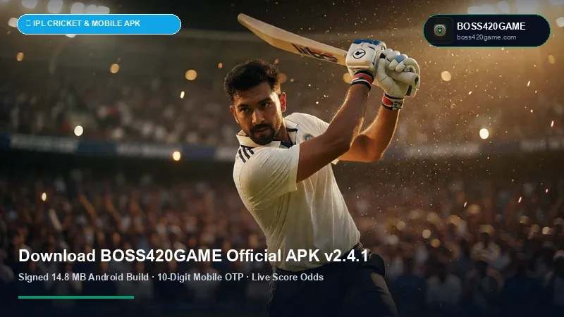 BOSS420GAME Official Android APK v2.8.4 Download & Installation